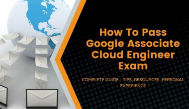 How To Pass Google Associate Cloud Engineer Exam